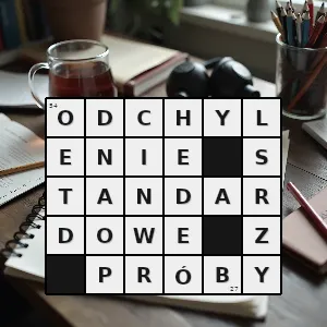 Hasło krzyżówkowe oszacowanie odchylenia standardowego w populacji na podstawie znajomości wyłącznie części jej obiektów czyli tzw próby losowej - odchylenie standardowe z próby – rozwiązanie, synonimy, podpowiedzi i definicje krzyżówkowe